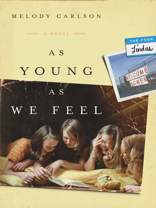 Title details for As Young As We Feel by Melody Carlson - Wait list